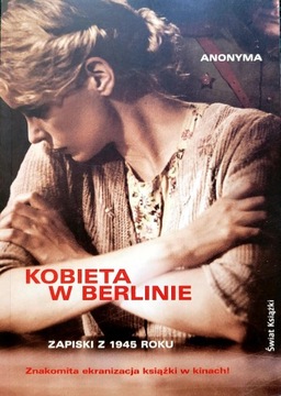 Kobieta w Berlinie zapiski z 1945 roku ANONYMA