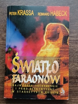 "Światło faraonów". Reinhard Habeck , Peter Krassa