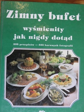 Zimny bufet wyśmienity jak nigdy dotąd