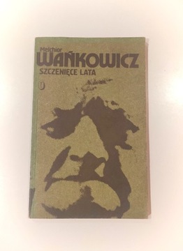 Melchior Wańkowicz "Szczenięce lata" książka PRL