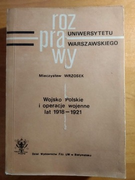 Wojsko Polskie i operacje wojenne 1918-1921