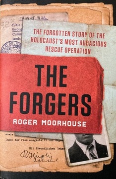 The Forgers Story of the Holocausts R. Moorhouse