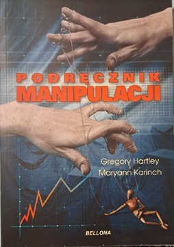 Podręcznik manipulacji - Hartley, Karinch