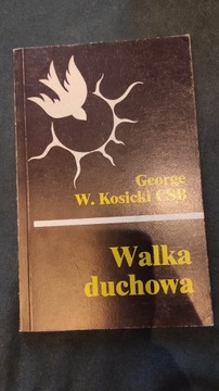 Walka duchowa George Kosicki CSB