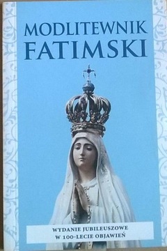 Modlitewnik Maryjny Modlitewnik Fatimski Fatima