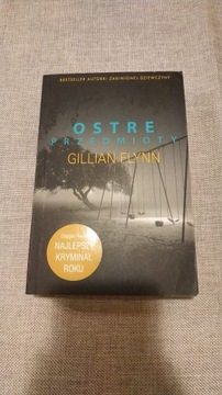 Ostre Przedmioty - Gillian Flynn