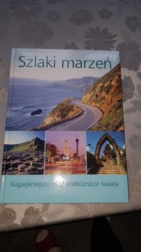  Książka "Szlaki marzeń"