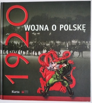 Rok 1920 wojna o Polskę Praca zbiorowa