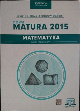 testy i arkusze nowa matura 2015 matematyka rozsz.