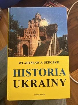 Historia Ukrainy Władysław A.Serczyk 