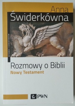 Rozmowy o Biblii Nowy Testament - Anna Świderkówna