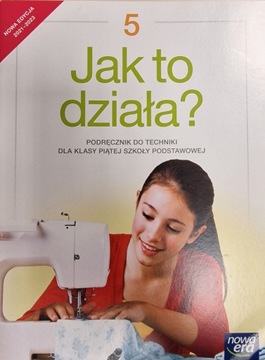 Jak to działa? 5 technika podręcznik