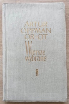 Artur Oppman Or-Ot Wiersze wybrane