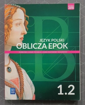 Język polski oblicza epok 1.2 podręcznik liceum