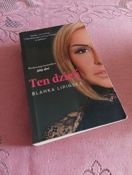 Blanka Lipińska "Ten dzień"