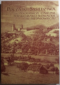 Średniowieczne pogranicze polsko-ruskie Grodziska