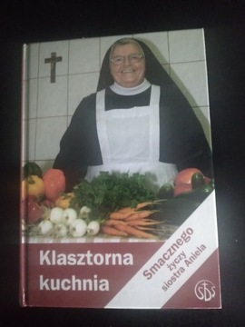 Klasztorna kuchnia- s. Aniela Garecka 