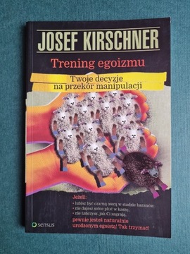 Trening egoizmu Josef Kirschner