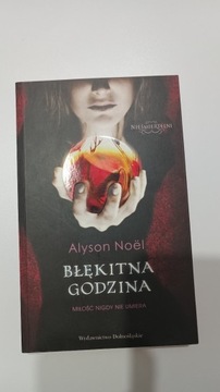 BŁĘKITNA GODZINA. ALYSON NOEL