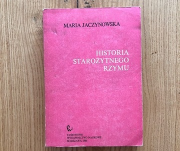 Historia starożytnego Rzymu - Maria Jaczynowska