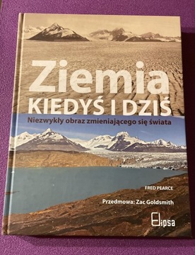 Ziemia kiedyś i dziś Fred Pearce