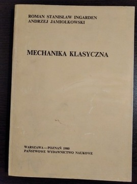 Mechanika klasyczna - Ingarden, Jamiołkowski