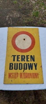 Znak "Teren Budowy Wstęp Wzbroniony" PRL