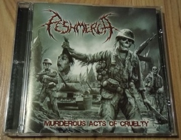 PESHMERGA - Murderous Acts Of Cruely. CD 2010