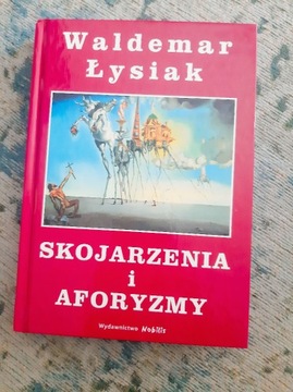 Skojarzenia i aforyzmy, Waldemar Łysiak