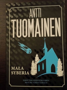 Antti Tuomainen - "Mała Syberia"