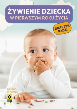 Żywienie dziecka w pierwszym roku życia