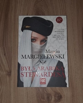 Była arabską stewardesą, Marcin Margielewski 