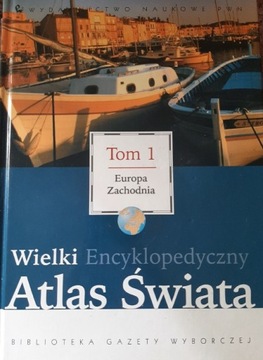 Wielki Atlas Tom 1 Europa Zachodnia