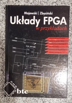 Układy FPGA w przykładach - Majewski Zbysiński BTC