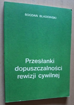 Przesłanki dopuszczalności rewizji cywilnej 