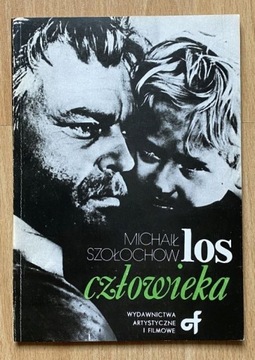 Michaił Szołochow - Los człowieka