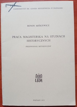 B. Miśkiewicz, Praca magisterska na studiach hist.