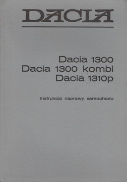 Instrukcja naprawy - DACIA 1300 1310P