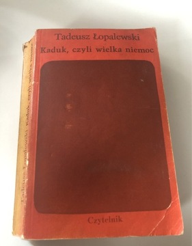 Kaduk, czyli wielka niemoc T.Łopalewski