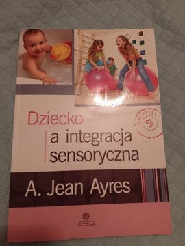 Dziecko a integracja sensoryczna