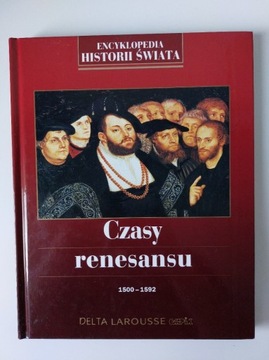 Encyklopedia Historii Świata Czasy Renesansu Empik