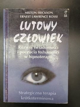 Lutowy człowiek Milton Ericsson, Ernest Rossi