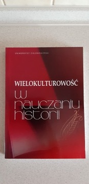 Wielokulturowość w nauczaniu historii (NOWA)