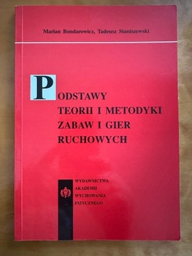 Podstawy teorii i metodyki zabaw i gier ruchowych