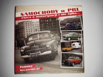 Samochody w PRL rzecz o motoryzacji-T. Szczerbicki