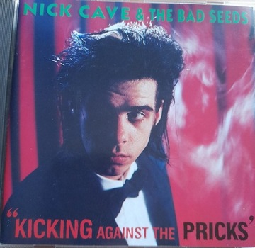 cd nick cave-"kicking against the pricks"