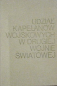 Udział kapelanów wojskowych w drugiej wojnie