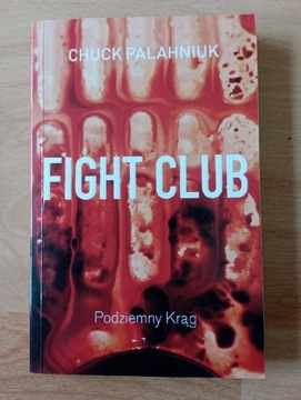 Fight Club. Chuck Palahniuk