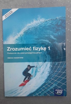 Zrozumieć fizykę 1 - zakres rozszerzony