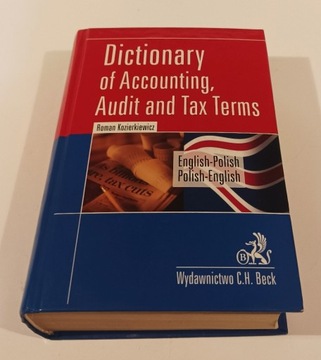 DICTIONARY OF ACCOUNTING AUDIT AND TAX TERMS